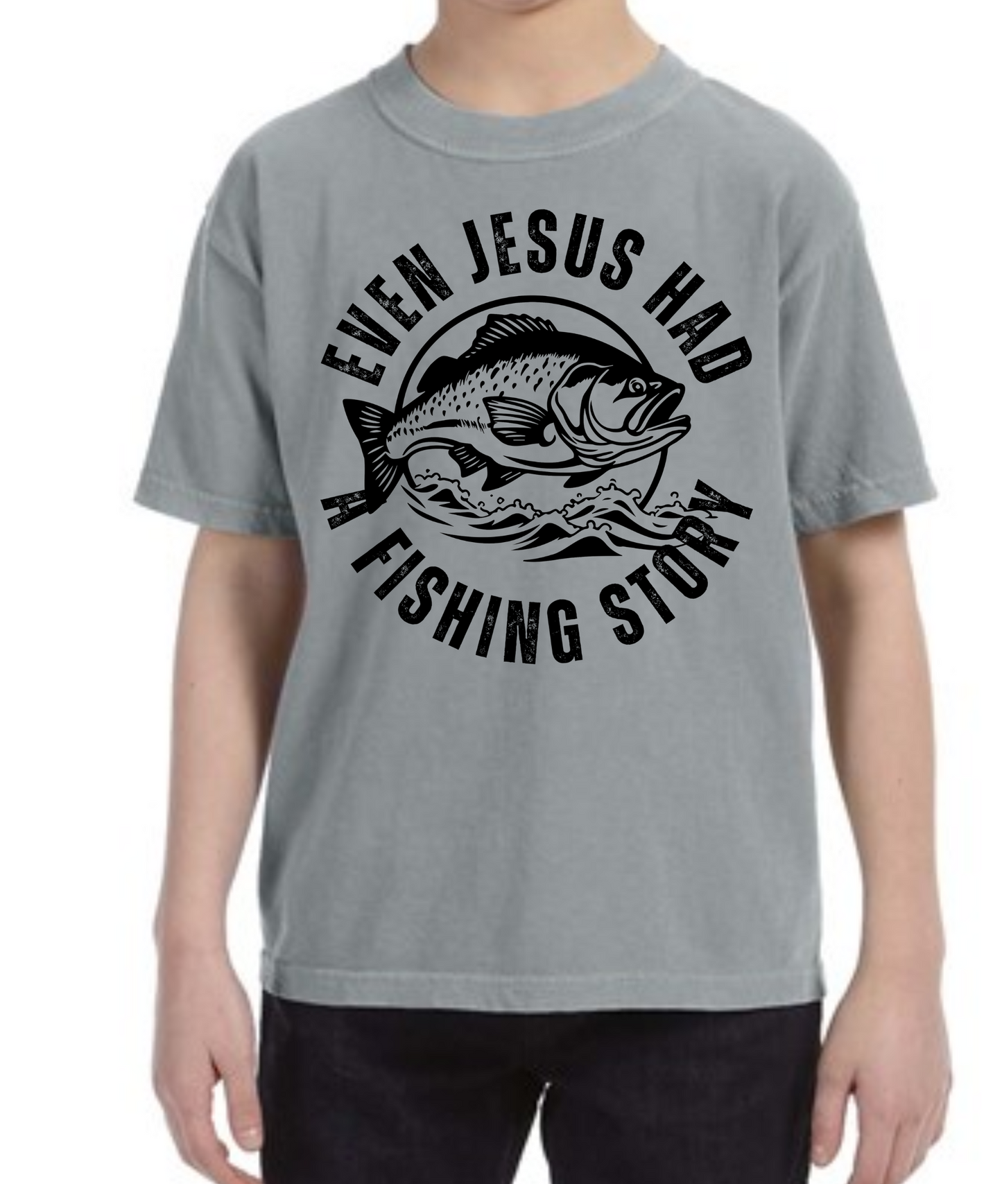 Even Jesus had a Fish Story Tee